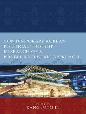 cover image of Contemporary Korean Political Thought in Search of a Post-Eurocentric Approach
